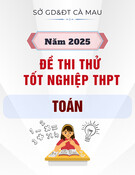 Đề thi thử tốt nghiệp THPT môn Toán năm 2025 - Sở GD&ĐT Cà Mau