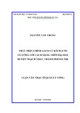 Luận văn Thạc sĩ Quản lý công: Thực hiện chính sách ưu đãi người có công với cách mạng trên địa bàn huyện Thạch Thất, thành phố Hà Nội
