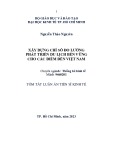 Tóm tắt Luận án Tiến sĩ Kinh tế: Xây dựng chỉ số đo lường phát triển du lịch bền vững cho các điểm đến Việt Nam