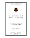 Khóa luận tốt nghiệp Văn học: Hình ảnh người phụ nữ trong ca dao Nam bộ