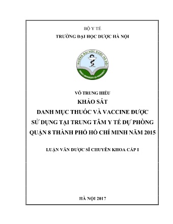Luận văn Khảo sát danh mục thuốc và vaccine được sử dụng tại Trung Tâm Y Tế Dự Phòng Quận 8 TP.HCM năm 2015