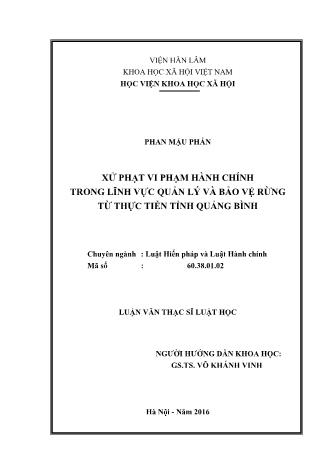 Luận văn Xử phạt vi phạm hành chính trong lĩnh vực quản lý và bảo vệ rừng từ thực tiễn tỉnh Quảng Bình