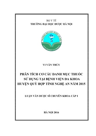 Luận văn Phân tích cơ cấu danh mục thuốc sử dụng tại Bệnh viện đa khoa huyện Quỳ Hợp tỉnh Nghệ An năm 2015