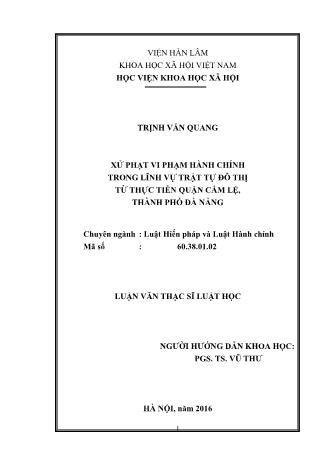 Luận văn Xử phạt vi phạm hành chính trong lĩnh vự trật tự đô thị từ thực tiễn Quận Cẩm Lệ, Thành phố đầ nẵng