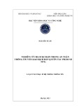 Luận văn Thạc sĩ Hệ thống thông tin: Nghiên cứu blockchain trong an toàn thông tin với giao dịch bản quyền tác phẩm số NFTs