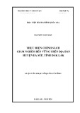 Luận văn Thạc sĩ Quản lý công: Thực hiện chính sách giảm nghèo bền vững trên địa bàn huyện Ea Súp, tỉnh Đắk Lắk