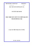 Luận án Tiến sĩ Quản lý công: Thực hiện dân chủ ở xã trên địa bàn thành phố Hà Nội