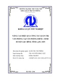 Khóa luận tốt nghiệp: Nâng cao hiệu quả công tác quản trị văn phòng tại Văn phòng HĐND và UBND huyện Lộc Bình, tỉnh Lạng Sơn