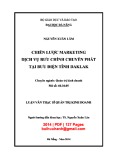 Luận văn Thạc sĩ Quản trị kinh doanh: Chiến lược marketing dịch vụ bưu chính chuyển phát của Bưu điện DakLak