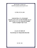 Luận án Tiến sĩ Quản trị kinh doanh: Ảnh hưởng của tích hợp chuỗi cung ứng xanh tới hiệu suất bền vững của các doanh nghiệp nông nghiệp Việt Nam