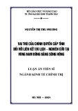 Luận án Tiến sĩ Kinh tế chính trị: Vai trò của chính quyền cấp tỉnh đối với liên kết du lịch - Nghiên cứu tại vùng Nam Đồng bằng sông Hồng