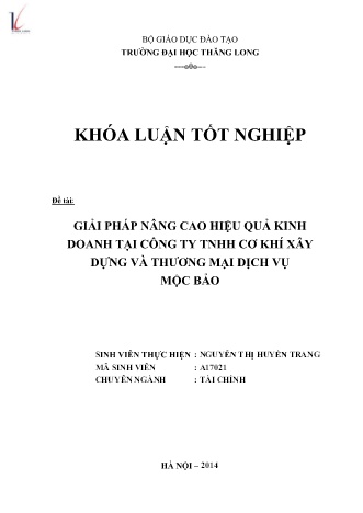 Khóa luận Những giải pháp nâng cao hiệu quả kinh doanh tại Công ty TNHH Cơ khí Xây dựng và Thương mại Dịch vụ Mộc Bảo