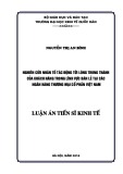 Luận án Tiến sĩ Kinh tế: Nghiên cứu nhân tố tác động tới lòng trung thành của khách hàng trong lĩnh vực bán lẻ tại các ngân hàng thương mại cổ phần Việt Nam