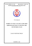 Luận án Tiến sĩ Kỹ thuật: Nghiên cứu nâng cao chất lượng điều khiển bám quỹ đạo của phương tiện chuyển động ngầm