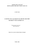 Tóm tắt Luận án Tiến sĩ Báo chí học: Xu hướng sáng tạo nội dung đa phương tiện trên báo điện tử Việt Nam