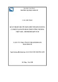 Luận văn Thạc sĩ Quản trị kinh doanh: Quản trị rủi ro tín dụng đối với khách hàng cá nhân tại Ngân hàng TMCP Công thương Việt Nam - Chi nhánh Kon Tum