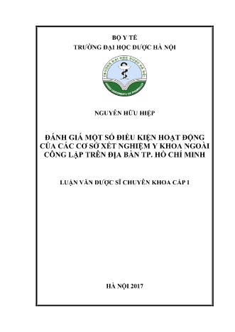 Luận văn Đánh giá một số điều kiện hoạt động của các cơ sở xét nghiệm y khoa ngoài công lập trên địa bàn TP. Hồ Chí Minh
