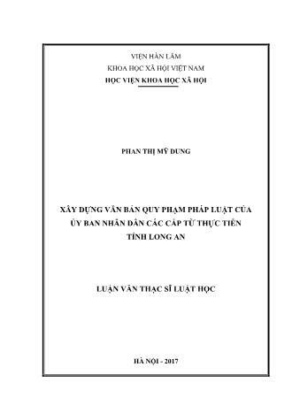 Luận văn Xây dựng văn bản quy phạm pháp luật của ủy ban nhân dân các cấp từ thực tiễn tỉnh Long An