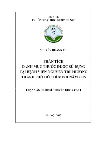 Luận văn Phân tích danh mục thuốc được sử dụng tại Bệnh viện Nguyễn Tri Phương – Thành phố Hồ Chí Minh năm 2015
