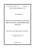 Tóm tắt Luận văn Thạc sĩ Quản lý kinh tế: Quản lý các dự án đầu tư xây dựng trụ sở làm việc tại Bảo hiểm xã hội Việt Nam