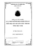 Khóa luận tốt nghiệp Quản trị kinh doanh: Lựa chọn kênh phân phối tôm sú trên địa bàn huyện Châu Thành tỉnh Trà Vinh