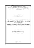 Luận án Tiến sĩ Du lịch: Du lịch biển Thanh Hóa trong bối cảnh biến đổi khí hậu (nghiên cứu hành vi của các bên liên quan)