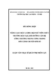 Luận văn Thạc sĩ Quản trị nhân lực: Nâng cao chất lượng đội ngũ viên chức Trường Đào tạo, bồi dưỡng cán bộ Công Thương Trung ương trong bối cảnh chuyển đổi số