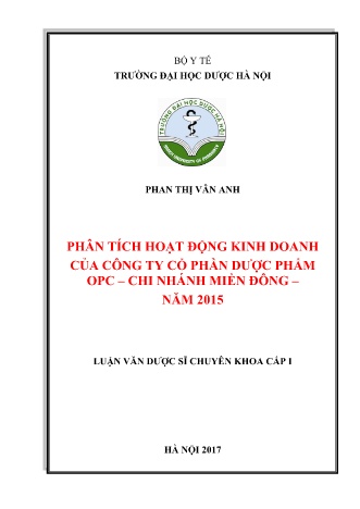 Luận văn Phân tích hoạt động kinh doanh của Công ty Cổ phần Dược phẩm OPC – chi nhánh miền Đông – năm 2015