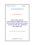 Luận văn Thạc sĩ Tài chính Ngân hàng: Chất lượng cho vay đối với doanh nghiệp nhỏ và vừa tại ngân hàng thương mại cổ phần Sài Gòn Thương Tín - chi nhánh Thừa Thiên Huế