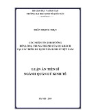 Luận án Tiến sĩ Quản lý kinh tế: Các nhân tố ảnh hưởng đến lòng trung thành của du khách tại các điểm du lịch tâm linh ở Việt Nam