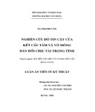 Luận án Tiến sĩ Kỹ thuật: Nghiên cứu độ tin cậy của kết cấu tấm và vỏ mỏng đàn hồi chịu tải trọng tĩnh