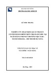 Tóm tắt luận văn Thạc sĩ Tài chính ngân hàng: Nghiên cứu hoạt động quản trị bán sản phẩm bảo hiểm nhân thọ Manulife tại Ngân hàng TMCP Kỹ thương Việt Nam – Techcombank - chi nhánh đà nẵng