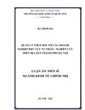 Luận án Tiến sĩ Kinh tế chính trị: Quản lý thuế đối với các doanh nghiệp khu vực tư nhân - Nghiên cứu trên địa bàn thành phố Hà Nội