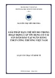 Luận văn Thạc sĩ Kinh tế: Giải pháp hạn chế rủi ro trong hoạt động cấp tín dụng có tài sản đảm bảo tại Ngân hàng TMCP Công Thương Việt Nam