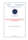 Luận án Tiến sĩ Khoa học vật chất: Nghiên cứu tổng hợp và định hướng ứng dụng của vật liệu carbon cấu trúc nano từ nguồn chitin
