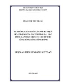 Luận án Tiến sĩ ngành Kế toán: Hệ thống kiểm soát gắn với kết quả hoạt động của các trường đại học công lập thực hiện cơ chế tự chủ vùng đồng bằng sông Hồng