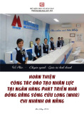 Luận văn Thạc sĩ Quản trị kinh doanh: Hoàn thiện công tác đào tạo nhân lực tại Ngân hàng phát triển nhà Đồng bằng Sông Cửu Long (MHB) chi nhánh Đà Nẵng