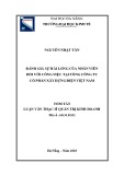Tóm tắt luận văn Thạc sĩ Quản trị kinh doanh: Đánh giá sự hài lòng của nhân viên đối với công việc tại Tổng công ty CP Xây dựng điện Việt Nam