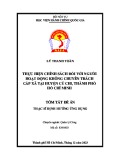 Tóm tắt Luận văn Thạc sĩ Quản lý công: Thực hiện chính sách đối với người hoạt động không chuyên trách cấp xã tại huyện Củ Chi, Thành phố Hồ Chí Minh