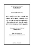 Tóm tắt luận văn Thạc sĩ Quản trị kinh doanh: Hoàn thiện công tác thanh tra trong hoạt động tín dụng của chi nhánh Ngân hàng Nhà nước tỉnh Đắk Lắk đối với các ngân hàng thương mại trên địa bàn