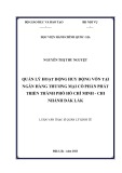 Luận văn Thạc sĩ Quản lý kinh tế: Quản lý hoạt động huy động vốn tại ngân hàng thương mại cổ phần phát triển Thành phố Hồ Chí Minh - chi nhánh Đắk Lắk