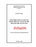 Luận văn Thạc sĩ Quản trị kinh doanh: Hoàn thiện công tác đào tạo nguồn nhân lực tại Cục Dự trữ Nhà nước khu vực Đà Nẵng