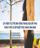Báo cáo: Cải thiện tỉ lệ trẻ sinh sống trong dọa sẩy thai: thách thức và cập nhật thực hành lâm sàng