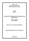 Tóm tắt Luận án Tiến sĩ Văn hoá học: Văn hoá tín ngưỡng ma tổ ở đảo Hải Nam, Trung Quốc