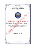 Khóa luận tốt nghiệp Quản trị kinh doanh: Giải pháp tạo động lực làm việc cho NLĐ tại Công ty Cổ phần VTNN Thừa Thiên Huế