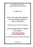 Luận văn Thạc sĩ Quản lý kinh tế: Quản lý đấu thầu trong lĩnh vực đầu tư xây dựng cơ bản của Công an tỉnh Sơn La