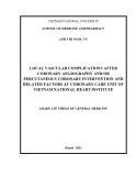 Graduate thesis of General medicine: Local vascular complications after coronary angiography and or percutaneous coronary intervention and related factors at coronary care unit of Vietnam national heart institute, Bach Mai hospital