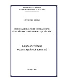 Luận án Tiến sĩ Quản lý kinh tế: Chính sách dạy nghề cho lao động vùng dân tộc thiểu số khu vực Tây Bắc