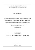 Tóm tắt Luận án Tiến sĩ Khoa học giáo dục: Quản lí hoạt động đánh giá kết quả học tập của sinh viên các trường đại học, học viện công an nhân dân theo tiếp cận năng lực