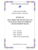 Khóa luận tốt nghiệp: Phát triển thẻ thanh toán tại ngân hàng TMCP Sacombank - Chi nhánh Bình Thạnh